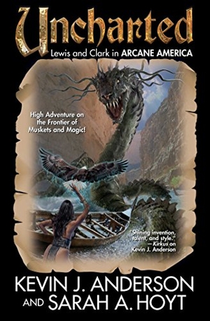 Anderson, Kevin J / Sarah A Hoyt. Uncharted. Baen, 2018.