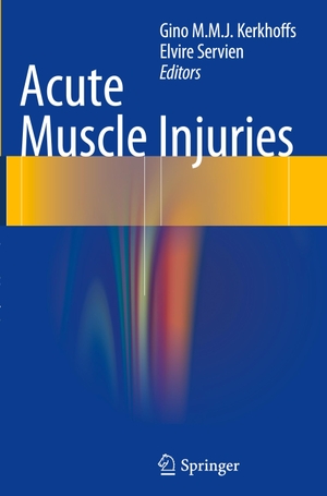Servien, Elvire / Gino M. M. J. Kerkhoffs (Hrsg.). Acute Muscle Injuries. Springer International Publishing, 2016.