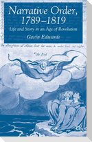 Narrative Order, 1789-1819