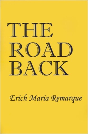Remarque, Erich Maria. Road Back. Simon Publications, LLC, 2001.
