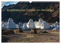 Buddhistische Chörten im Himalaya (Wandkalender 2024 DIN A3 quer), CALVENDO Monatskalender
