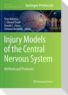 Injury Models of the Central Nervous System