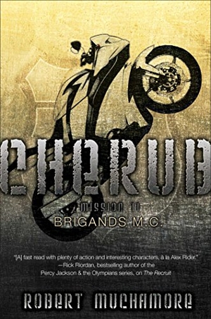 Muchamore, Robert. Brigands M.C.. Simon & Schuster Books for Young Readers, 2017.