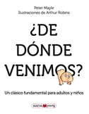 ¿De dónde venimos? : un clásico imprescindible de educación sexual para adultos y niños