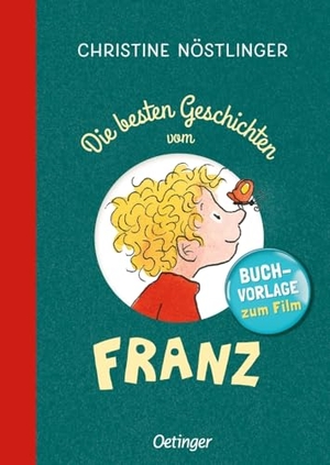 Nöstlinger, Christine. Die besten Geschichten vom Franz. Oetinger, 2018.