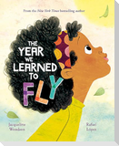 The Year We Learned to Fly