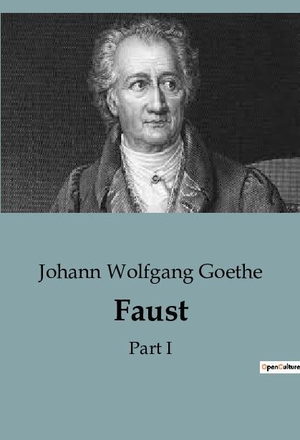 Goethe, Johann Wolfgang. Faust - Part I. Culturea, 2023.