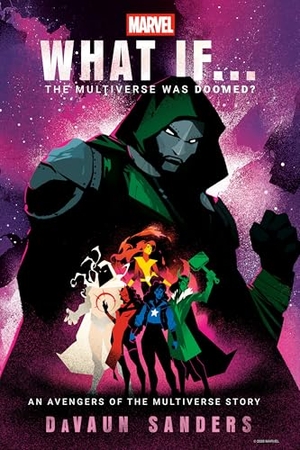 Sanders, Davaun / Marvel. Marvel: What If...the Multiverse Was Doomed?. Random House Worlds, 2026.