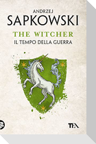 Il tempo della guerra. The Witcher. Vol. 4