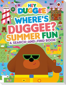 Hey Duggee: Where's Duggee? Summer Fun