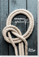 Untangle Yourself