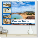 Wandern auf Menorca (Premium, hochwertiger DIN A2 Wandkalender 2023, Kunstdruck in Hochglanz)
