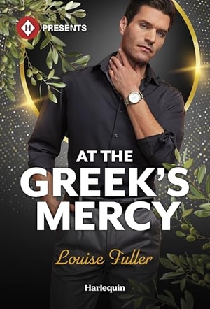 Fuller, Louise. At the Greek's Mercy. Harlequin, 2026.