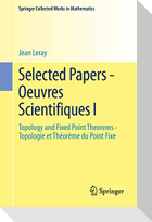 Selected Papers - Oeuvres Scientifiques I