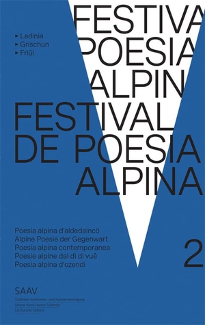 Bernardi, Rut / Ornella, Silvio et al. Festival de poesia alpina 2 - Alpine Poesie der Gegenwart. Retina, 2026.