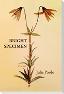 Bright Specimen