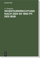 Inventarerrichtung nach den §§ 1993 ff. des BGB