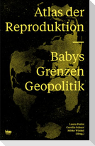 Atlas der Reproduktion.