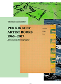 Per Kirkeby. Artist Books 1965 - 2017 Annotated Bibliography