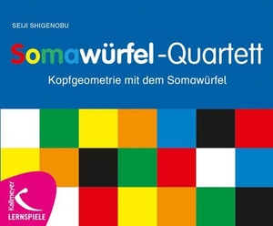Shigenobu, Seiji. Das Somawürfel-Quartett - Kopfgeometrie mit dem Somawürfel. Kallmeyer'sche Verlags-, 2018.