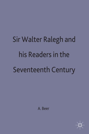 Beer, Anna R. / Beer. Sir Walter Ralegh. Springer Nature B.V., 1997.