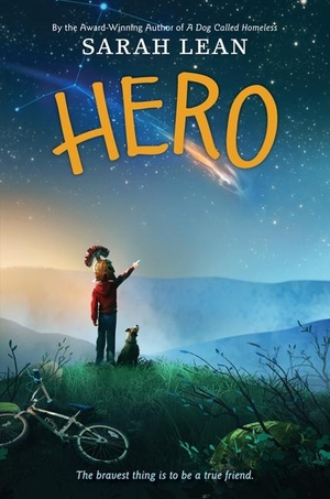 Lean, Sarah. Hero. HarperCollins, 2015.
