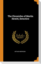 The Chronicles of Martin Hewitt, Detective