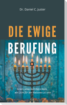 Die ewige Berufung