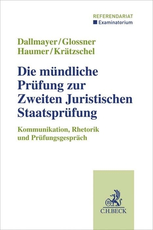 Dallmayer / Glossner et al. Die mündliche Prüfun