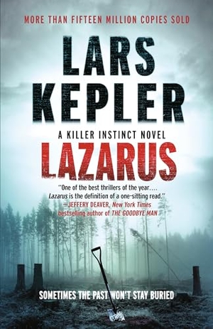 Kepler, Lars. Lazarus. Knopf Doubleday Publishing Group, 2021.