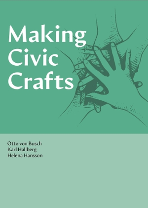 Busch, Otto Von / Hallberg, Karl et al. Making Civic Crafts. Boydell & Brewer Ltd., 2026.