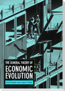 The General Theory of Economic Evolution