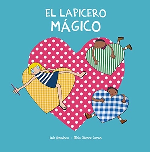 Amavisca, Luis. El Lapicero Mágico. Nubeocho, 2022.