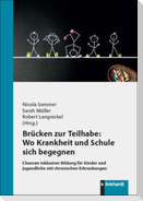 Brücken zur Teilhabe: Wo Krankheit und Schule sich begegnen