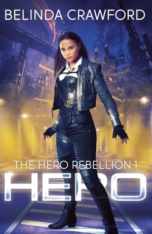Crawford, Belinda. Hero. Hendrix & Faust Publishers, 2020.