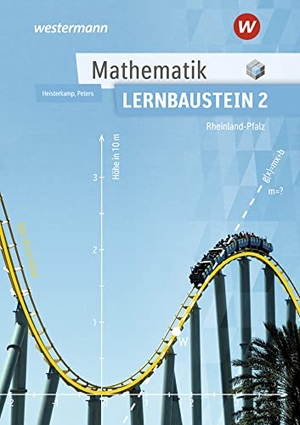 Heisterkamp, Markus / Jens Peters. Mathematik Lernbausteine 2. Schulbuch. Rheinland-Pfalz - Lernbaustein. Westermann Berufl.Bildung, 2020.