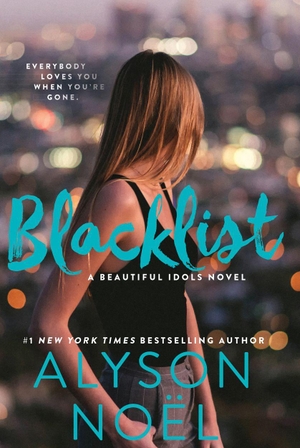 Noël, Alyson. Blacklist. HarperCollins, 2017.