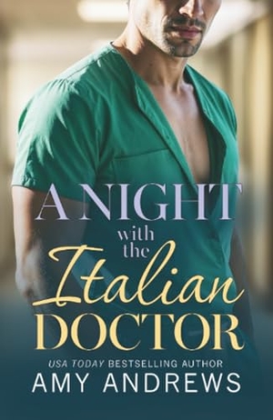 Andrews, Amy. A Night with the Italian Doctor. Boldwood Books Ltd, 2026.