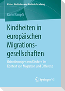 Kindheiten in europäischen Migrationsgesellschaften
