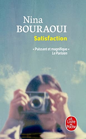 Bouraoui, Nina. Satisfaction - Roman. Hachette, 2023.