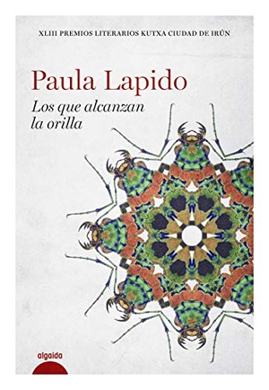 Lapido, Paula. Los que alcanzan la orilla. Algaida Editores, 2019.
