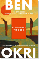 Astonishing the Gods