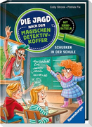 Die Jagd nach dem magischen Detektivkoffer, Band 6 - Schurken in der Schule
