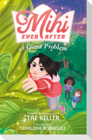 Mihi Ever After: A Giant Problem