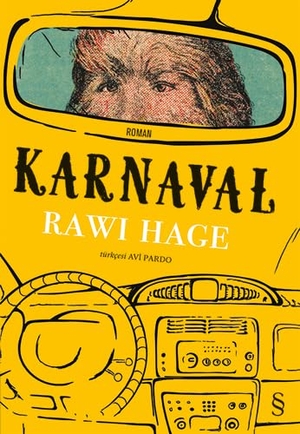 Hage, Rawi. Karnaval. Everest Yayinlari, 2016.