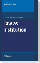 Law as Institution