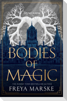 Bodies of Magic