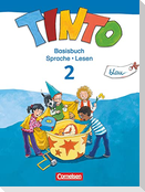 TINTO 2-4  Sprachlesebuch 2: Blaue Ausgabe. 2. Schuljahr. Basisbuch Sprache und Lesen