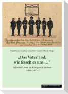 "Das Vaterland, wie fesselt es uns ..."