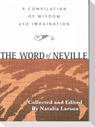 THE WORD OF NEVILLE